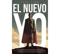 Luca Pino El Nuevo Yo (Tascabile)