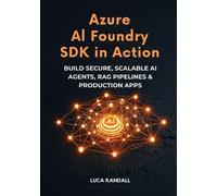 Luca Randall Azure AI Foundry SDK in Action (Tascabile)