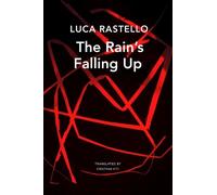 Luca Rastello Rain's Falling Up (Copertina rigida) Italian List