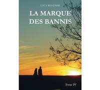 Luca Rheenhe La marque des Bannis (Tascabile)