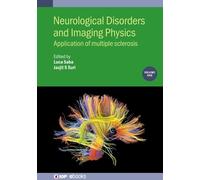 Luca Saba Neurological Disorders and Imaging Physics, Volume (Copertina rigida)