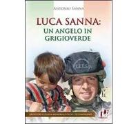 Luca Sanna. Un angelo in grigioverde