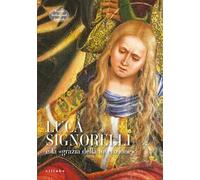 Luca Signorelli e la «grazia dell'invenzione» Ediz. italiana e inglese