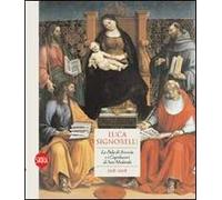 Luca Signorelli. La Pala di Arcevia e i Capolavori di San Medardo. Ediz. illustrata