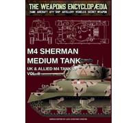Luca Stefano Cris M4 Sherman medium tank - UK & Allied M4 Tanks Vol (Tascabile)