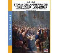 Luca Stefano Crist 1618-1648 Storia della guerra dei trent'anni Vol (Tascabile)