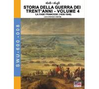 Luca Stefano Crist 1618-1648 Storia della guerra dei trent'anni Vol (Tascabile)