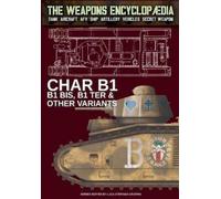 Luca Stefano Cristini Char B1, B1 bis, B1 Ter & other variants (Tascabile)