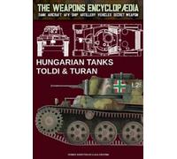 Luca Stefano Cristini Hungarian tanks Toldi & Turan (Tascabile)