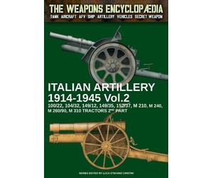 Luca Stefano Cristini Italian Artillery 1914-1945 - Vol. 2 (Tascabile)