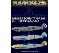 Luca Stefano Cristini Messerschmitt BF 109 - Vol. 1 (Tascabile)
