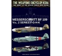 Luca Stefano Cristini Messerschmitt BF 109 - Vol. 2 series F-G-H-K (Tascabile)