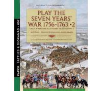 Luca Stefano Cristini Play the Seven Years' War 1756-1763 - Vol. 2 (Tascabile)