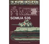 Luca Stefano Cristini SOMUA S-35: 15 (The Weapons Encyclopaedia) (Tascabile)