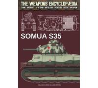Luca Stefano Cristini Somua S-35 (Tascabile) Weapons Encyclopaedia