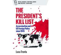 Luca Trenta The President's Kill List (Copertina rigida)