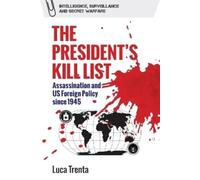 Luca Trenta The President’s Kill List (Tascabile)