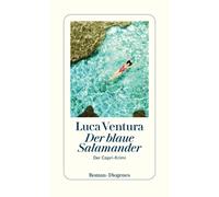 Luca Ventura Der blaue Salamander: Der Capri-Krimi (Tascabile)