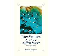 Luca Ventura In einer stillen Bucht: Der Capri-Krimi (Tascabile)