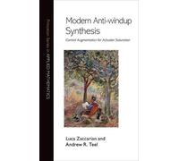 Luca Zaccarian Andrew R. Teel Modern Anti-windup Synthesis (Copertina rigida)