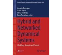 Luca Zaccarian Hybrid and Networked Dynamical Systems (Copertina rigida)