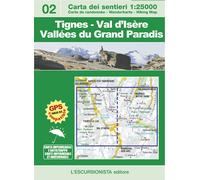 Luca Zavatta Tignes-Val d'Isère-Vallées du Grand Paradis. Ediz. italiana, (Map)