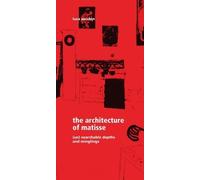 Luca Zecchin The Architecture of Matisse (Tascabile) VARIA