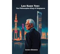 Lucas Almanza Lee Kuan Yew (Tascabile)