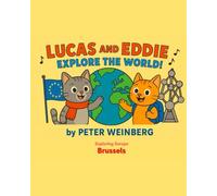 Lucas and Eddie explore the World - Brussels