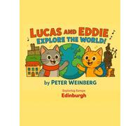 Lucas and Eddie explore the World - Edinburgh