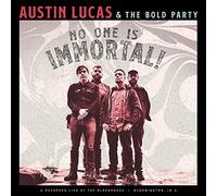 Lucas,Austin & the Bold Party - No One Is Immortal