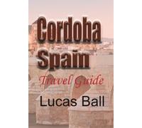 Lucas Ball Cordoba, Spain (Tascabile)