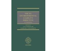 Lucas Bergkamp The EU Environmental Liability Directive (Copertina rigida)