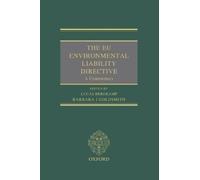 Lucas Bergkamp The EU Environmental Liability Directive (Copertina rigida)