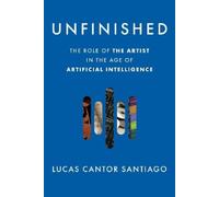 Lucas Cantor Santiago Lucas Cantor Santiago Unfinished (Copertina rigida)