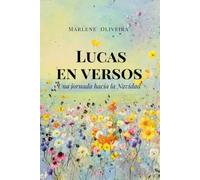LUCAS EN VERSOS: Una jornada hacia la Navidad