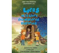 Lucas et le livre des histoires disparues