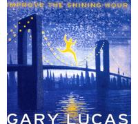 Lucas,Gary - Improve the Shining Hour