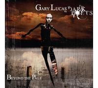 Lucas,Gary Vs.Dark Poets,the - Beyond the Pale