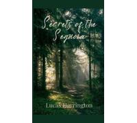 Lucas Harrington Secrets of the Sequoia (Copertina rigida)