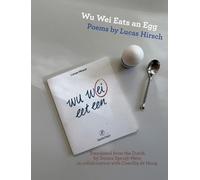 Lucas Hirsch Wu Wei Eats an Egg (Tascabile) Jewish Poetry Project