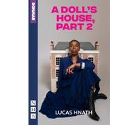 Lucas Hnath A Doll's House, Part 2 (Tascabile) NHB Modern Plays