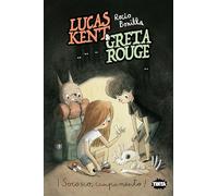 Lucas Kent & Greta Rouge 3. ¡Socorro, campamento!