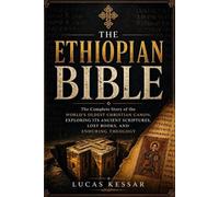 Lucas Kessar The Ethiopian Bible (Tascabile)