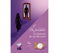 Lucas. La historia de un divorcio