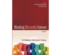 Lucas Lee R. Paul Stevens Working Blessedly Forever, Volume 2 (Tascabile)