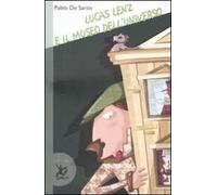 Lucas Lenz e il museo dell'universo