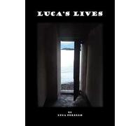 Luca's lives