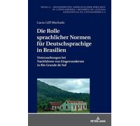 Lucas Löff Mach Die Rolle sprachlicher Normen fuer Deutschspr (Copertina rigida)
