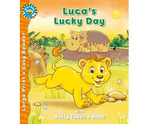 Luca's Lucky Day & Holly Takes a Bath